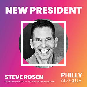 Steve Rosen, Managing Director of Aloysius Butler & Clark, Named President of the Philly Ad Club Board of Directors